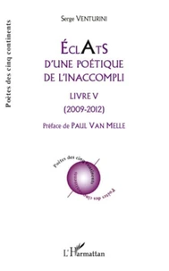 Eclats d'une poétique de l'inaccompli