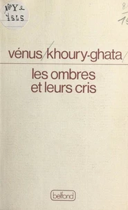 Les Ombres et leurs cris