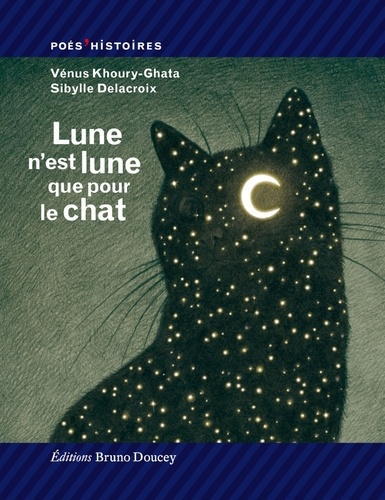 Vénus Khoury Ghata - Lune n'est lune que pour le chat.