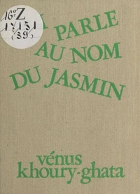 Qui parle au nom du jasmin ?
