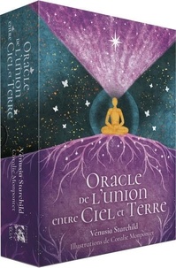 Venusia Starchild et Coralie Monpontet - Oracle de l'union entre ciel et terre.