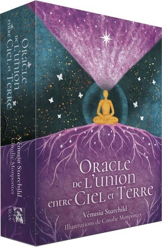 Venusia Starchild et Coralie Monpontet - Oracle de l'union entre ciel et terre.