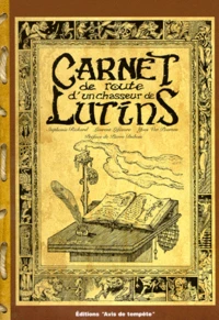 Carnet de route d'un chasseur de lutins