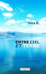 Vera B. - Entre ciel et terre.