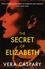 The Secret of Elizabeth. A masterpiece of psychological suspense