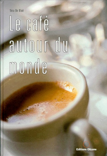 Vera De Blue - Le Cafe Autour Du Monde.