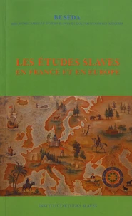 Les études slaves en France et en Europe