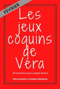 Les jeux coquins de Véra (février)