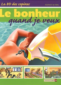 Le bonheur quand je veux