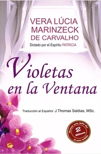  Vera Lúcia Marinzeck de Carval et  Romance de Patrícia - Violetas en la Ventana.