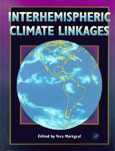 Vera Markgraf - Interhemispheric Climate Linkages.