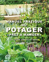 Manuel pratique du potager "Prêts à manger"