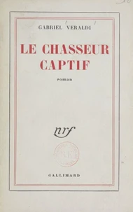 Le chasseur captif