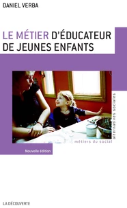 Le métier d'éducateur de jeunes enfants