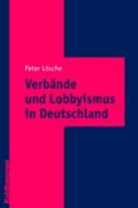 Verbände und Lobbyismus in Deutschland.