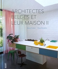 Verbist Muriel et Hendrikx Diane - Architectes belges et leur maison ii.