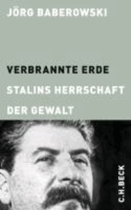 Verbrannte Erde - Stalins Herrschaft der Gewalt.