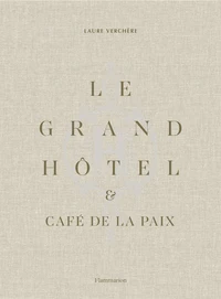 Le Grand Hôtel et le Café de la Paix
