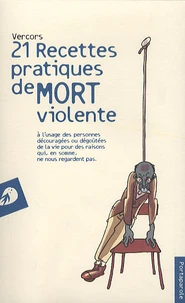 21 recettes pratiques de mort violente
