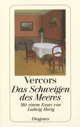  Vercors et Ludwig Harris - Das Schweigen Des Meeres - Mit einem Essay von Ludwig Harig.