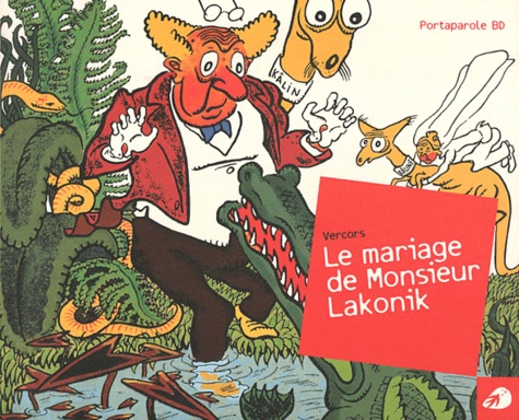  Vercors - Le mariage de Monsieur Lakonik.
