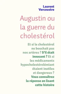 Augustin,  la guerre du cholestérol