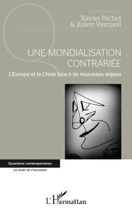 Une mondialisation contrariée