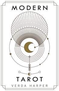  Verda Harper - Modern tarot: The ultimate guide to the mystery, witchcraft, cards, decks, spreads and how to avoid traps and understand the symbolism - Modern Spiritual, #3.