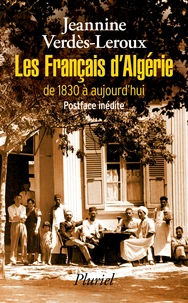Les français d'Algérie de 1830 à aujourd'hui