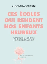 Ces écoles qui rendent nos enfants heureux