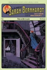 La Vie Secrète de Sarah Bernhardt