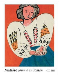 Matisse, comme un roman