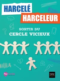 Harcelé, harceleur