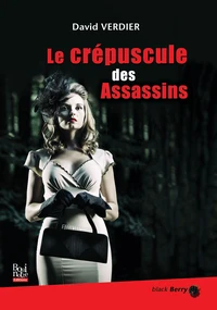 Le crépuscule des assassins
