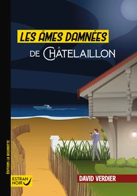 Les âmes damnées de Châtelaillon