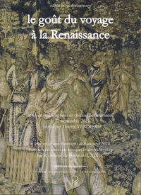 Le goût du voyage à la Renaissance
