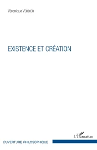 Existence et création