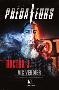 Prédateurs - Doctor J.