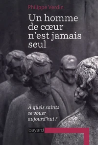 Un homme de coeur n'est jamais seul