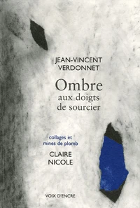 Ombre aux doigts de sourcier