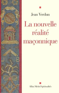 La Nouvelle réalité maçonnique