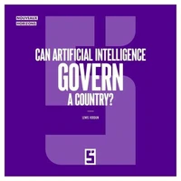 Can artificial intelligence govern a country ?