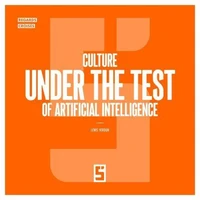 Culture Under the Test of Artificial Intelligence