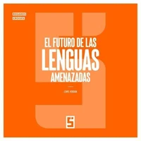 El futuro de las lenguas amenazadas