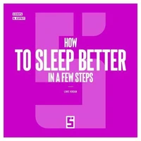How to Sleep Better in a Few Steps