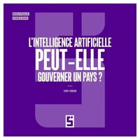 L'intelligence artificielle peut elle gouverner un pays ?