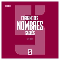 L'Origine des Nombres Sacrés