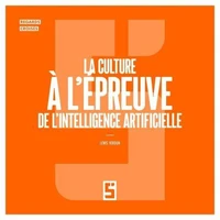 La culture à l'épreuve de l'intelligence artificielle