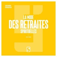 La mode des retraites spirituelles