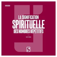 La signification spirituelle des nombres répétitifs